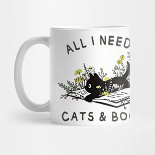 All I need is Cats and Books Mug